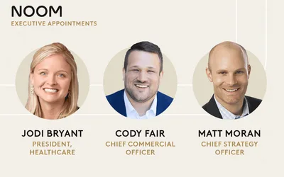 Noom Strengthens Commercial Leadership Team with Trio of Executive Healthcare Appointments